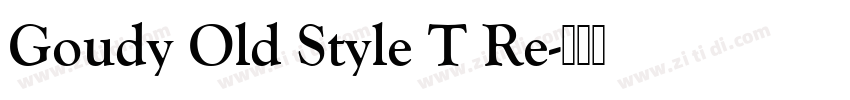 Goudy Old Style T Re字体转换